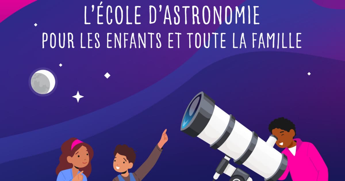 Initiation à l’Astronomie : stage Ourson – 6-8 ans
